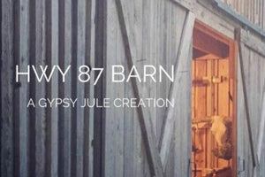 Hwy 87 Barn - A Gypsy Jule Production