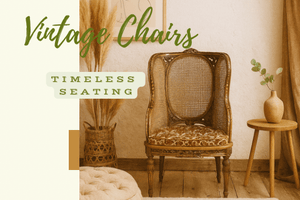 Timeless Seating - Vintage Chairs - Little Boho Valley