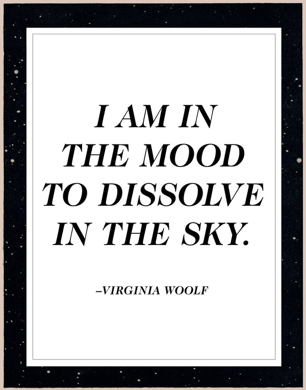 Capricorn Press - Virginia Woolf quote - In the mood: 11 x 14 - Little Boho Valley