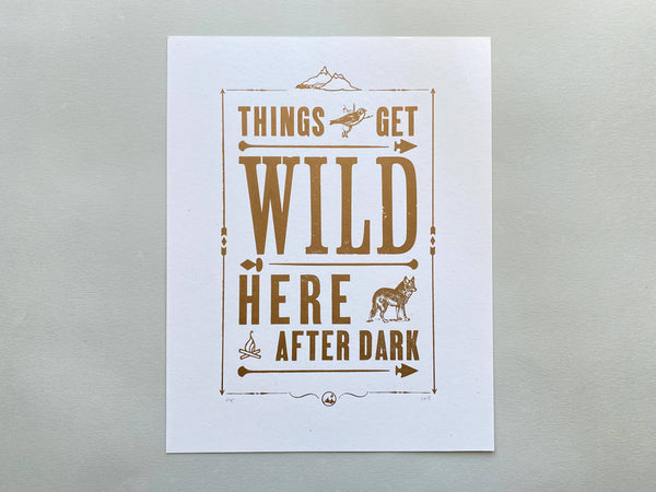 Letterpress Print - Things Get Wild - White/Gold